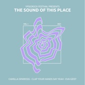 Camilla Sparksss - The Sound of This Place (Ypsigrock Festival 2021)