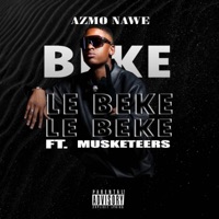Beke le beke (feat. Musketeers) - Single - Azmo Nawe