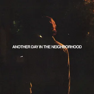 Another Day in the Neighborhood (feat. Arlissa) - Single by Austin Ward album reviews, ratings, credits