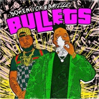 BULLETS (feat. Brizzle) [Radio Edit] - Single - Bowen V.O.K