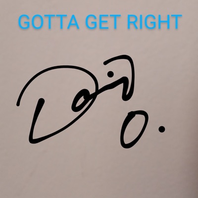 Gotta Get Right - Single