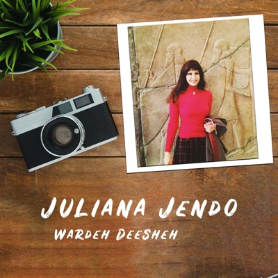 Juliana Jendo - Wardeh Deesheh