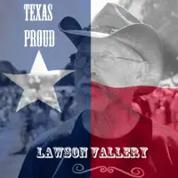 Texas Proud — Lawson Vallery