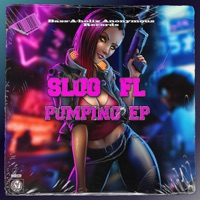 Pumping - Single - SluG (FL)