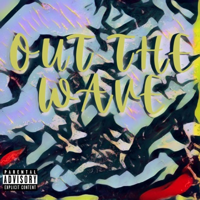 Out the Wave