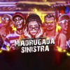 Madrugada Sinistra (feat. MC GW) - Single