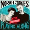 Won't You Come and Sing For Me (From "Norah Jones is Playing Along" Podcast)