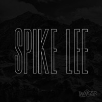 Spike Lee - Single - Wiked