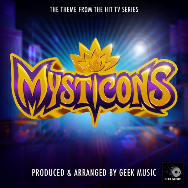 Mysticons Main Theme (From "Mysticons")