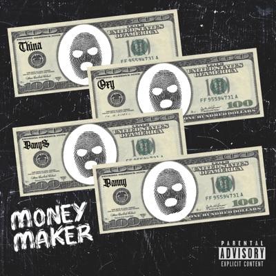 Money Maker (feat. Oxy, Danny & Thina) - Single