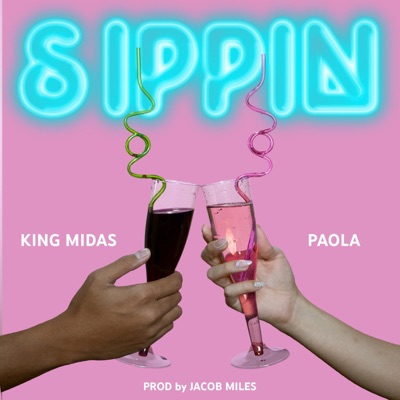 Sippin (feat. Paola G) - Single