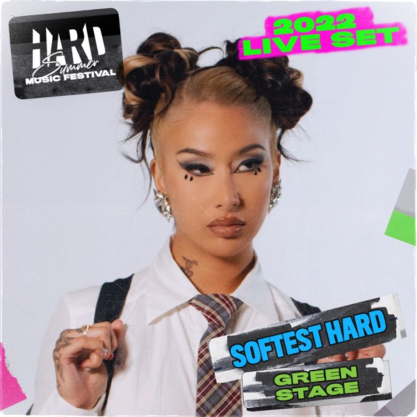 Softest Hard at HARD Summer, 2022 (DJ Mix)