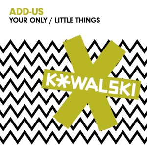 Your Only / Little Things - Single