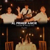 Al Primer Amor - Single