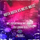 BOTA BOTA VS METE METE feat Mc Pipokinha MC Delux Single