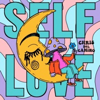 Self Love - Single - Chris Del Camino