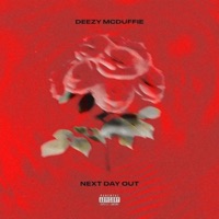Next Day Out - Single - Deezy Mcduffie