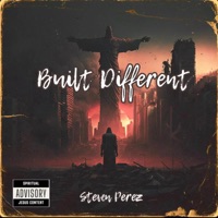 Built Different - Steven Perez