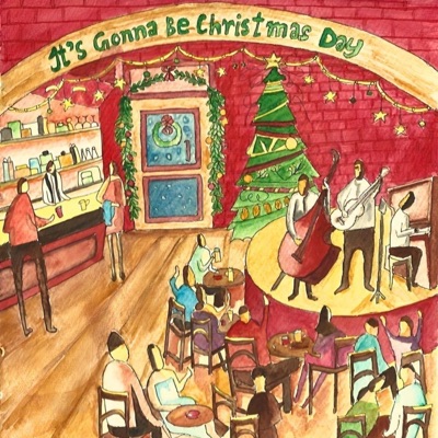It's Gonna Be Christmas Day - Single