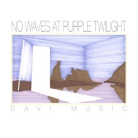 No Waves At Purple Twilight - Davi Music