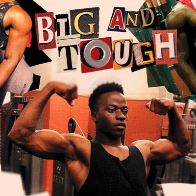 Big & Tough - Single