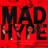 Mad Hype