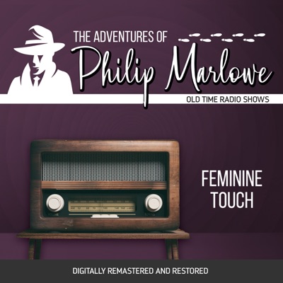 The Adventures of Philip Marlowe: Feminine Touch