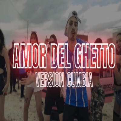 NachoMix - AMOR DEL GUETTO (VERSION CUMBIA)