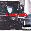 I Decided (feat. AJ Padgett) - Single