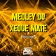Medley do Xeque Mate Single