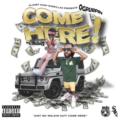 COME HERE (feat. Rob49) - Single