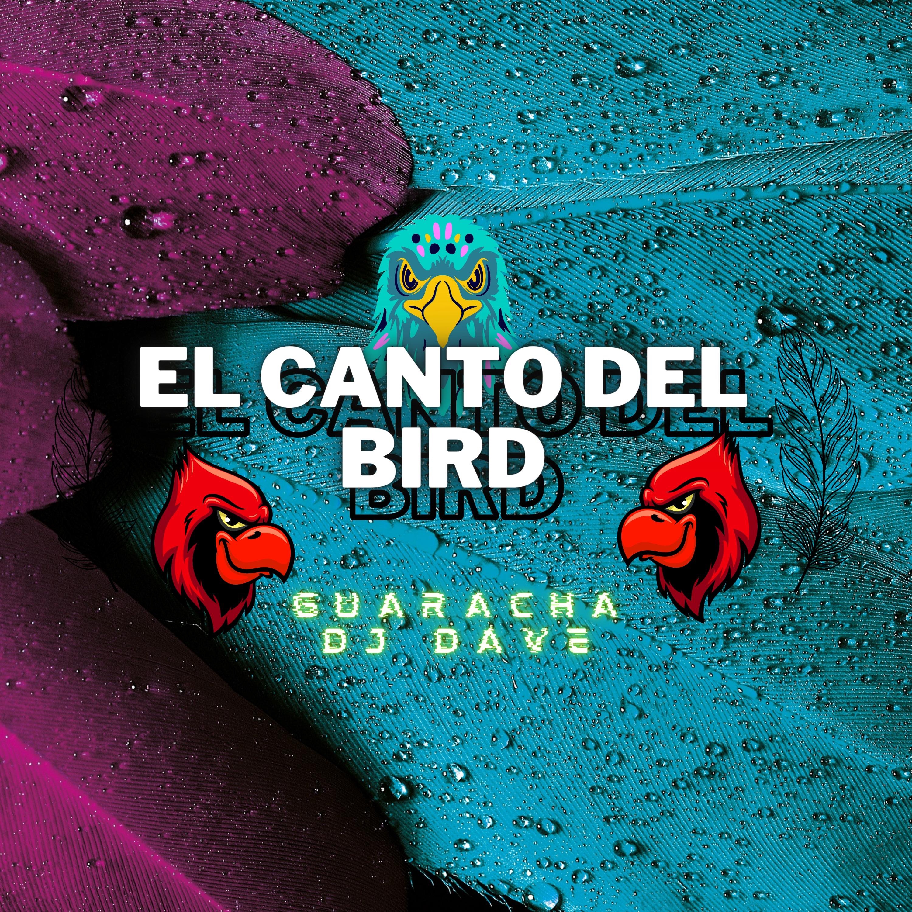 EL CANTO DEL BIRD (Special Version) - Single