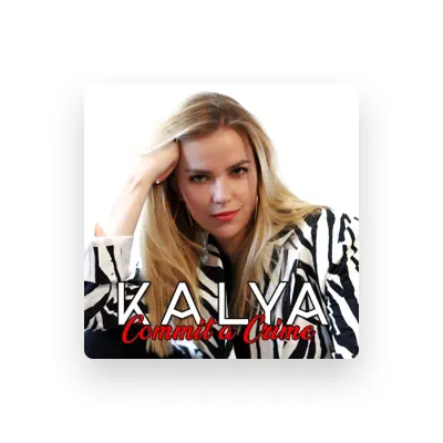 Listen to Kalya, watch music videos, read bio, see tour dates & more!