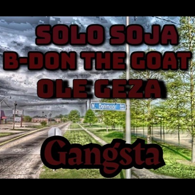 Gangsta (feat. Solo Solja & Ole Geza) - Single