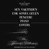 G The Piano Virtuoso - Sen Vaktinden Çok Sonra Gelen - Pencere