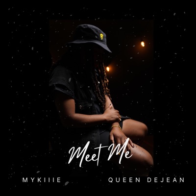 Meet Me (feat. Queen Dejean) - Single