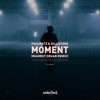 Moment (Mahmut Orhan Remix) - PaulWetz & Dillistone new Single