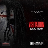 Visitation (feat. Hunxho) - Single - LoveMez