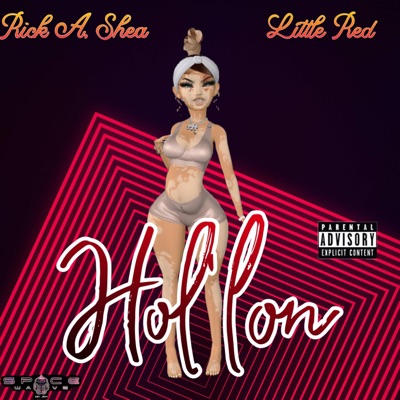 Hol'lon (feat. Redd Hood & Yewayy) - Single