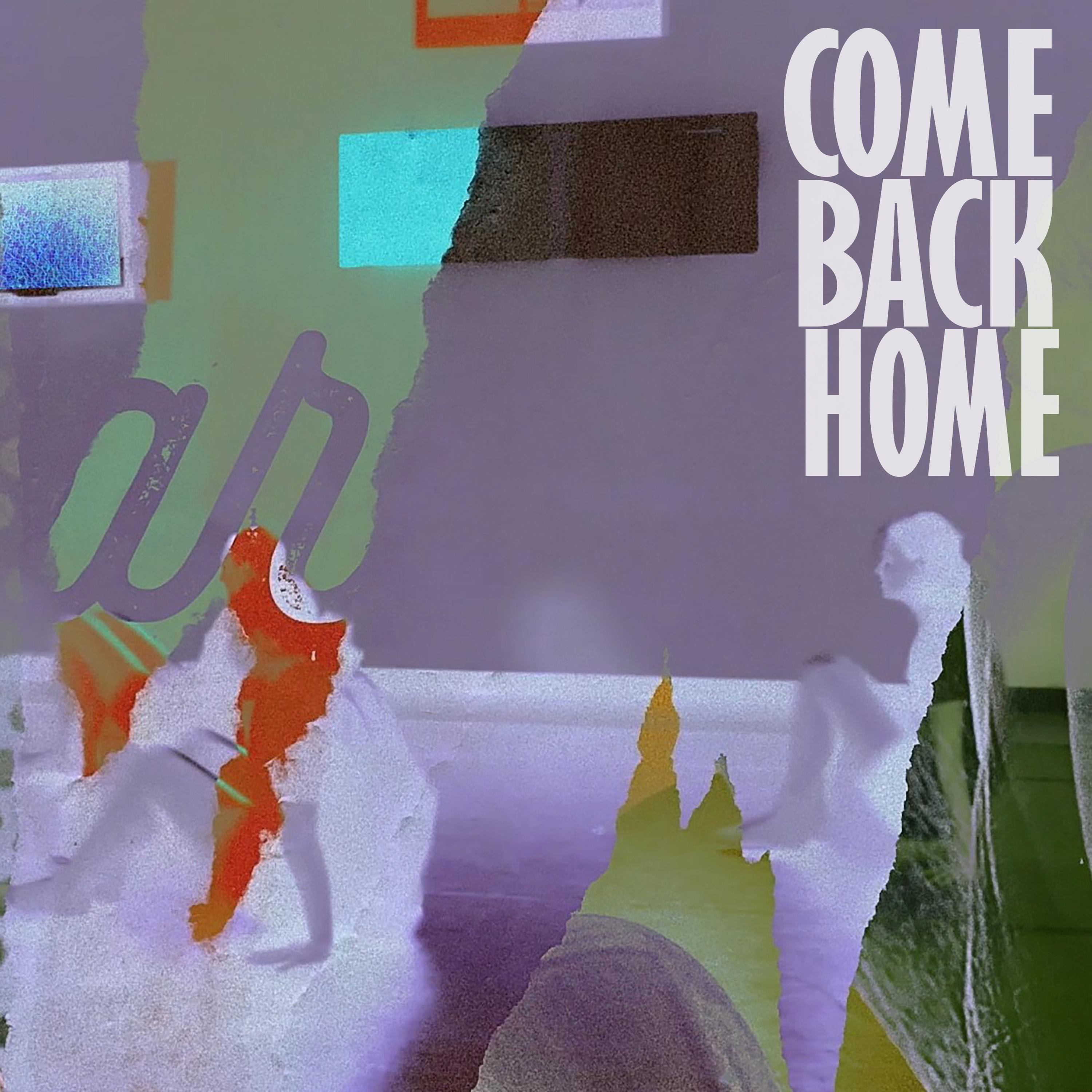Come Back Home - EP