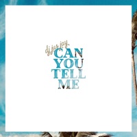 Can You Tell Me - Single - DJ Jus Jay