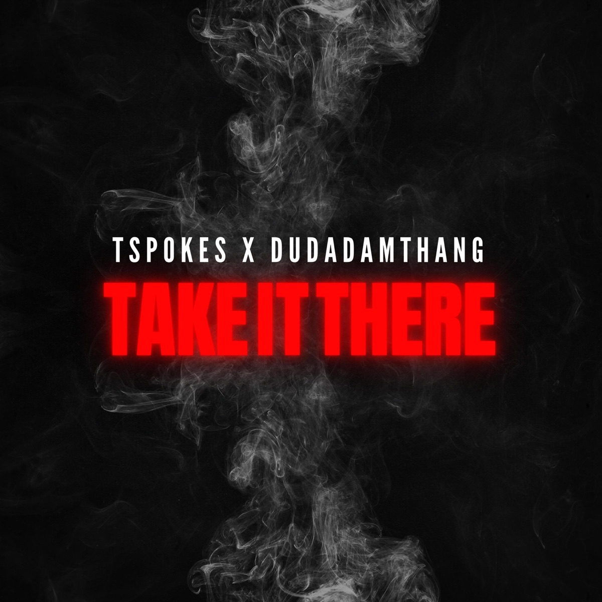Take It There (feat. Dudadamthang) - Single