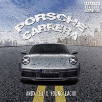 PORSCHE CARRERA (feat. Young Lachii) - Single - Andy Ley