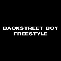Backstreet Boy Freestyle - Single - Rememberbuddha