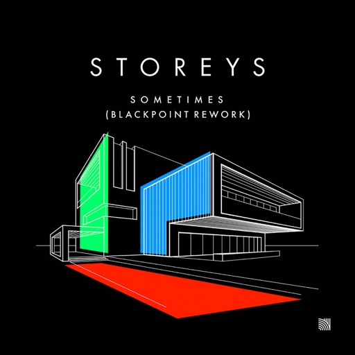 Sometimes (Blackpoint Rework) - Single by Storeys