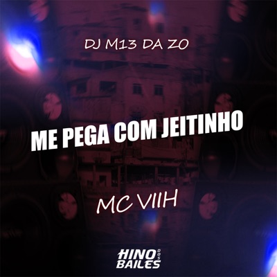 Me Pega Com Jeitinho - Single