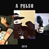 A Pulso (feat. Bless Voy) - Single