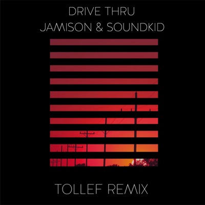 Drive Thru (Tollef Remix) - Single