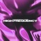 High Frequency - Lucas Estrada & Louis III lyrics