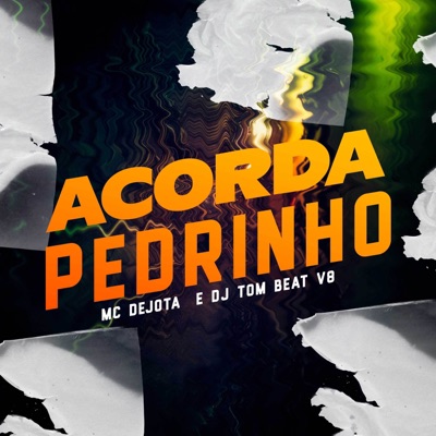 Acorda Pedrinho - Single